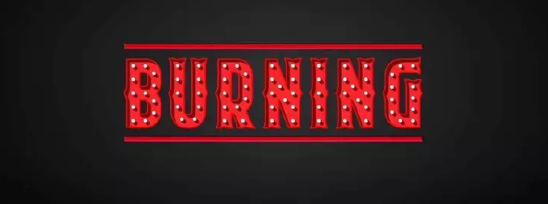 BURNING